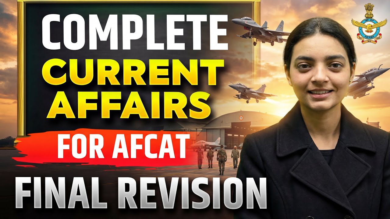 Current Affairs Brahmastra for AFCAT 1 2026 | Last Minute Final Revision for AFCAT Exam