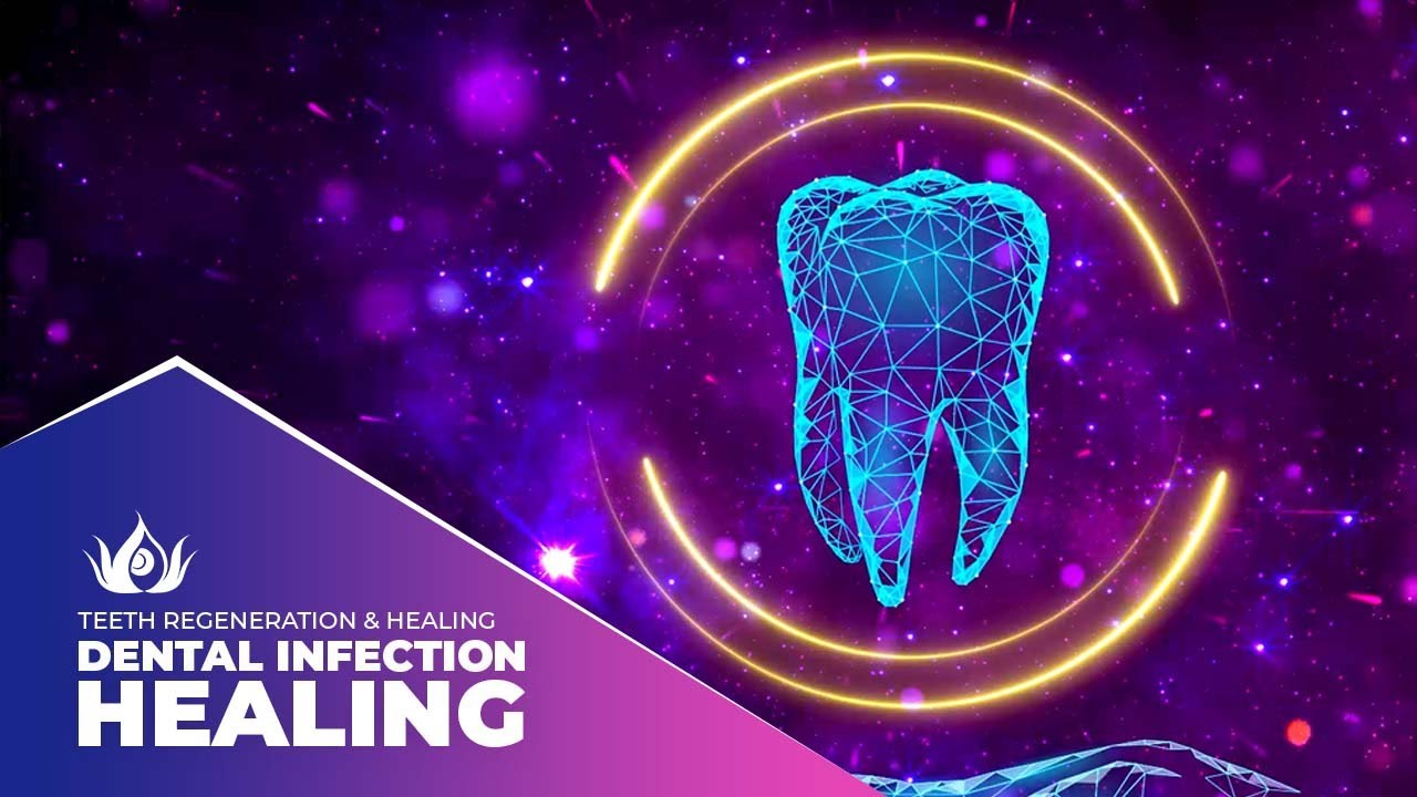 Teeth Regeneration And Healing | Dental Infection Healing Frequency | Miracle Healing Music | 432hz
