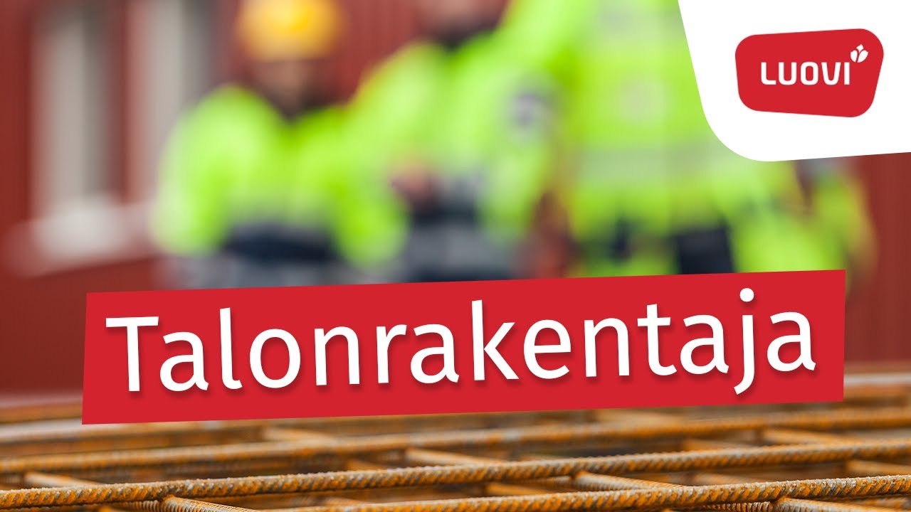 Talonrakentaja, rakennusalan perustutkinto, Ammattiopisto Luovi