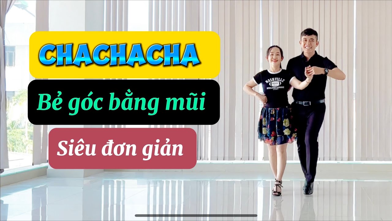 Học nhảy trong 5 phút. Chachacha bẻ góc bằng mũi