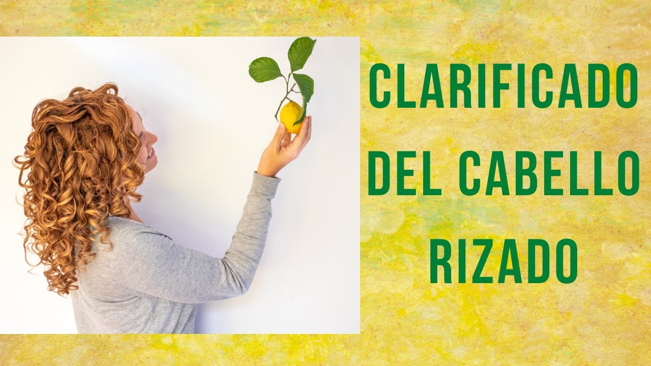 🌀 El clarificado del cabello 🌀 Cómo y cuándo hacerlo