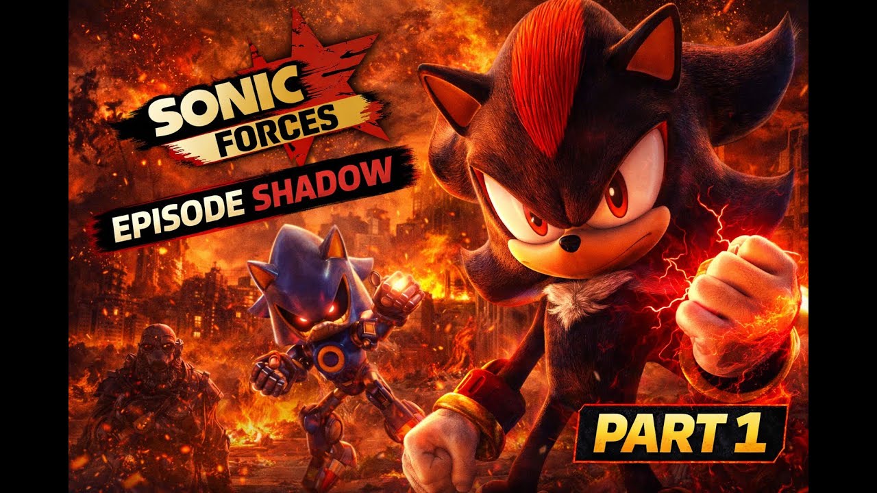Sonic Forces – Episode Shadow Complete Gameplay | Shadow’s Story (PC Gameplay)