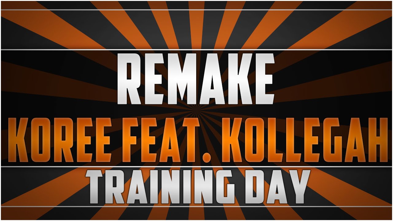 Remake: Koree feat. Kollegah - TRAINING DAY Instrumental [HD]