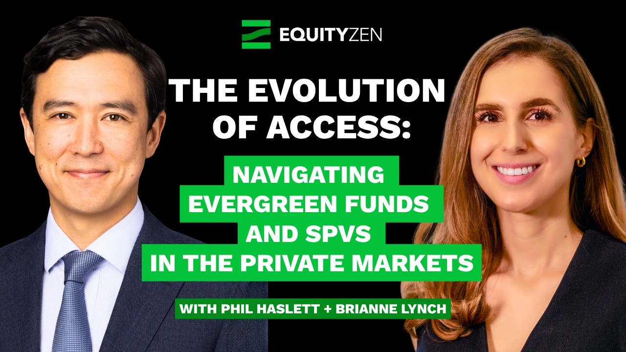 The Evolution of Access: Navigating Evergreen Funds and SPVs in the Private Markets