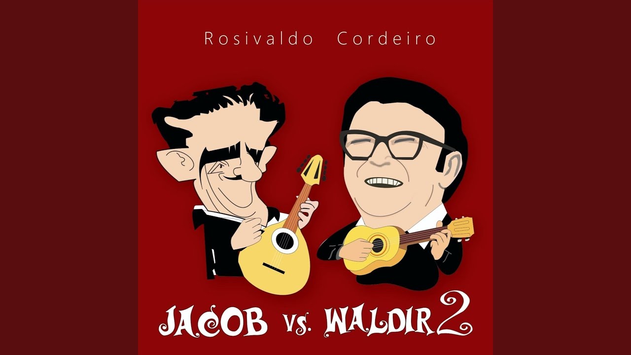 Feitiço (Choro) (Jacob vs. Waldir)