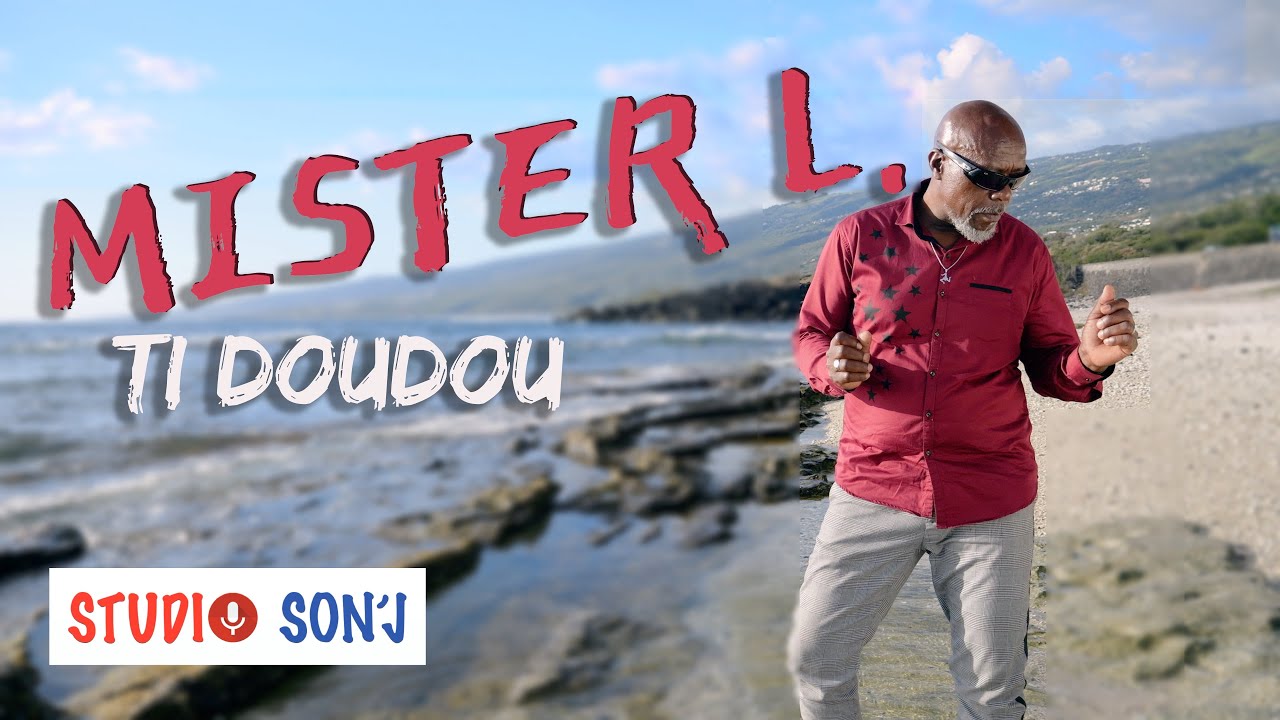 MISTER L. - Ti Doudou