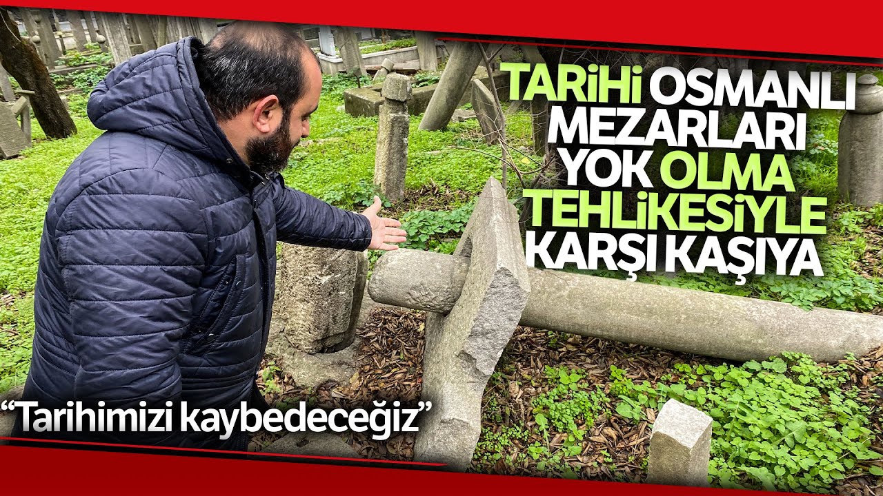 Edirnekapı’daki Osmanlı Mezarları Yok Olma Tehlikesinde
