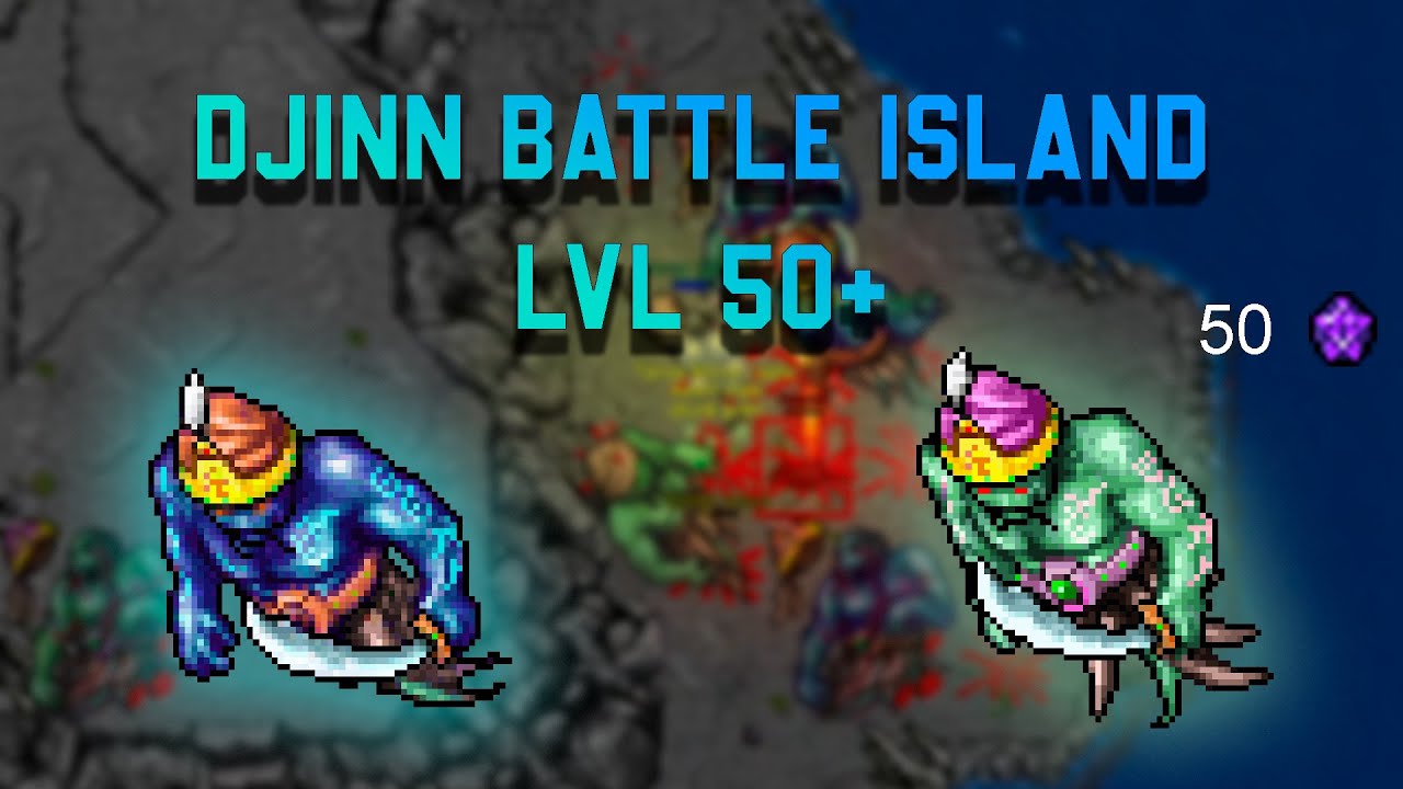 Besteary - Bestiario // Djinn Battle Island // Zonas de hunt // Lvl +50 // Efreet & Marid