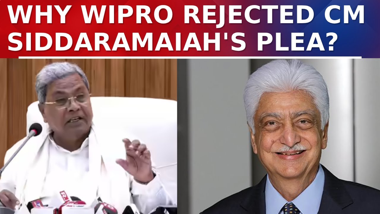 WIPRO Chief Rejects Karnataka CM Siddaramaiah's Lower Vehicular Access Request On Company Campus