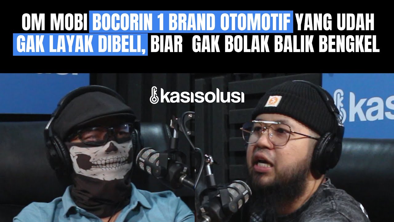 OM MOBI BONGKAR CARA BELI MOBIL YANG TEPAT BIAR GAK KECEWA DI 1 BULAN PERTAMA