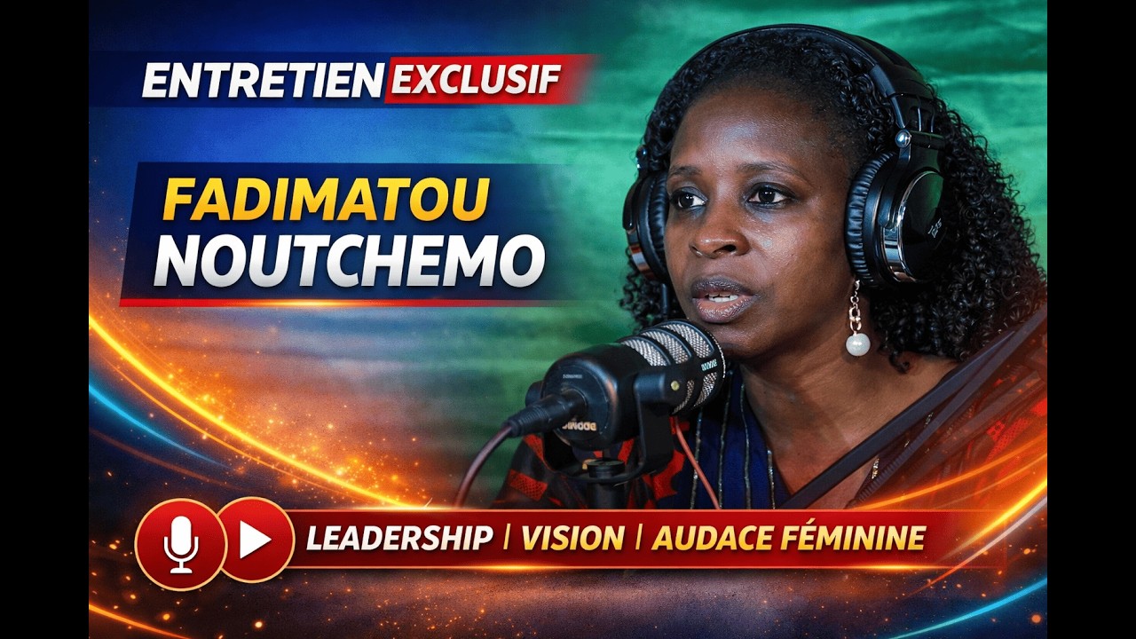 Entretien Exclusif avec Fadimatou Noutchemo : Leadership, Vision et Audace Féminine