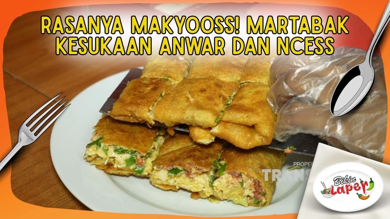 RASANYA MAKYOOSS! Martabak Kesukaan Anwar dan Ncess - BIKIN LAPER (25/2/26) P5