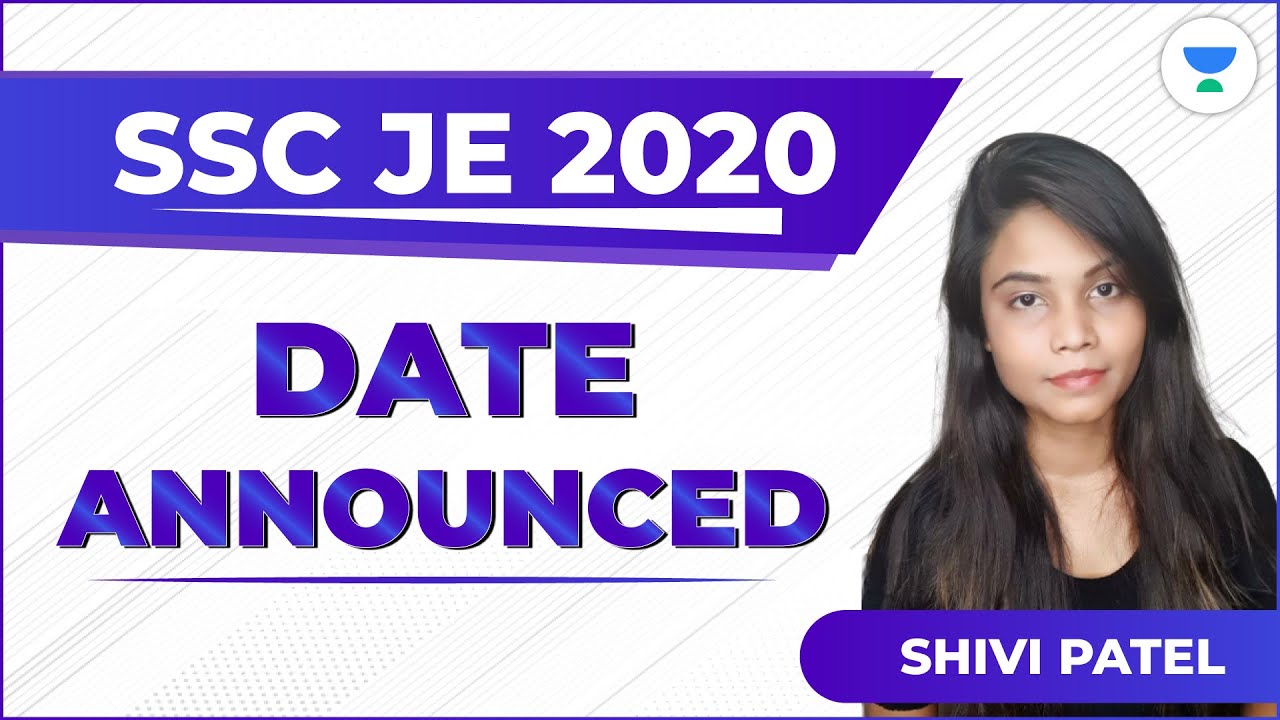 SSC JE (Junior Engineer)  Exam Date Announced  | 2020 SSC JE  | Official Notification