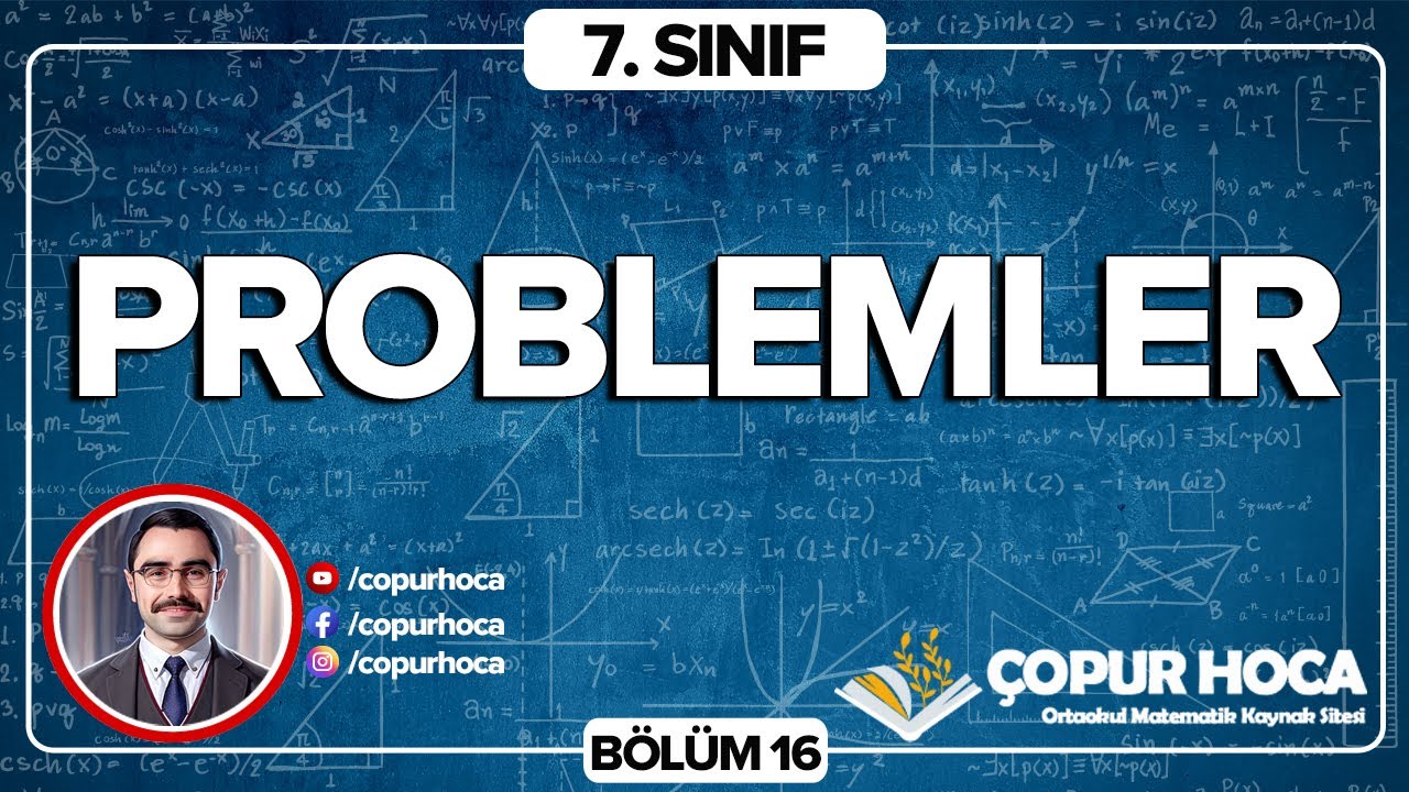 7. Sınıf Matematik | Problemler 16.Bölüm