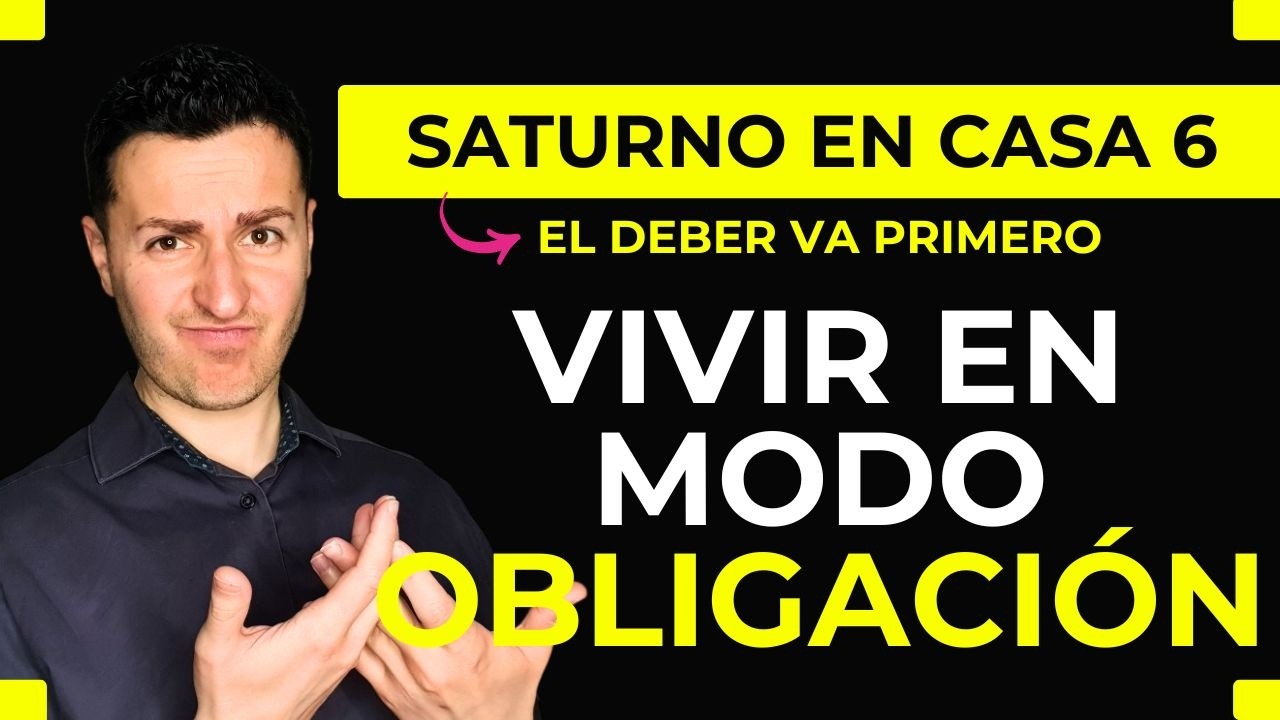 🪐 Saturno en Casa 6: Vivir en Modo Obligación