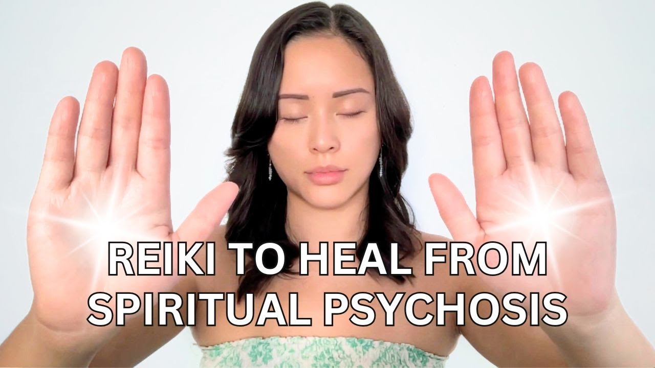REIKI TO PREVENT & HEAL SPIRITUAL PSYCHOSIS | Angelic Healing