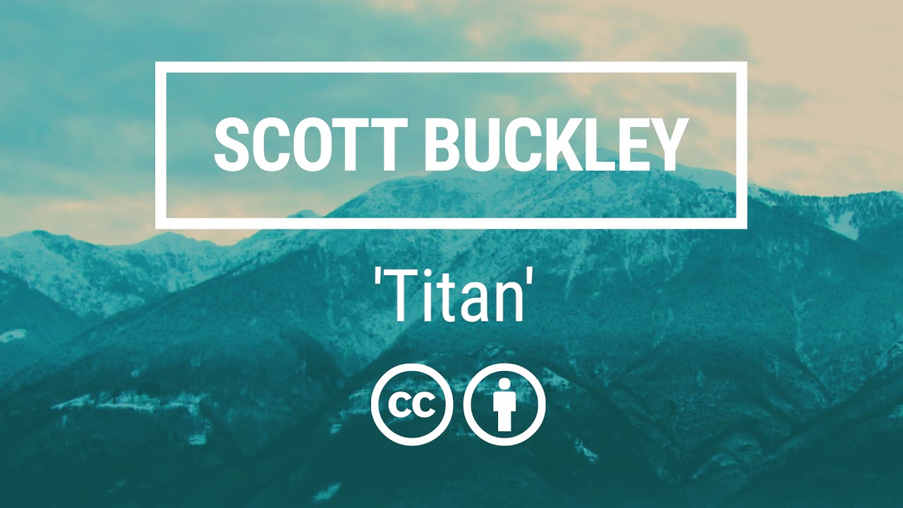 Scott Buckley - 'Titan' [Uplifting Epic Orchestral CC-BY]