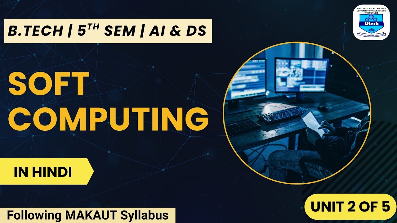 SOFT COMPUTING | MAKAUT | B-TECH | AI & DS | 5th SEM