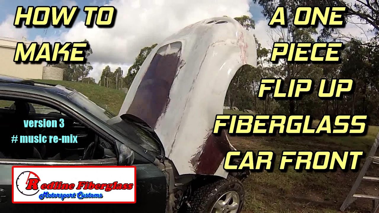 How to Make a One Piece Fiberglass Flip Up Car Front - PART 2
