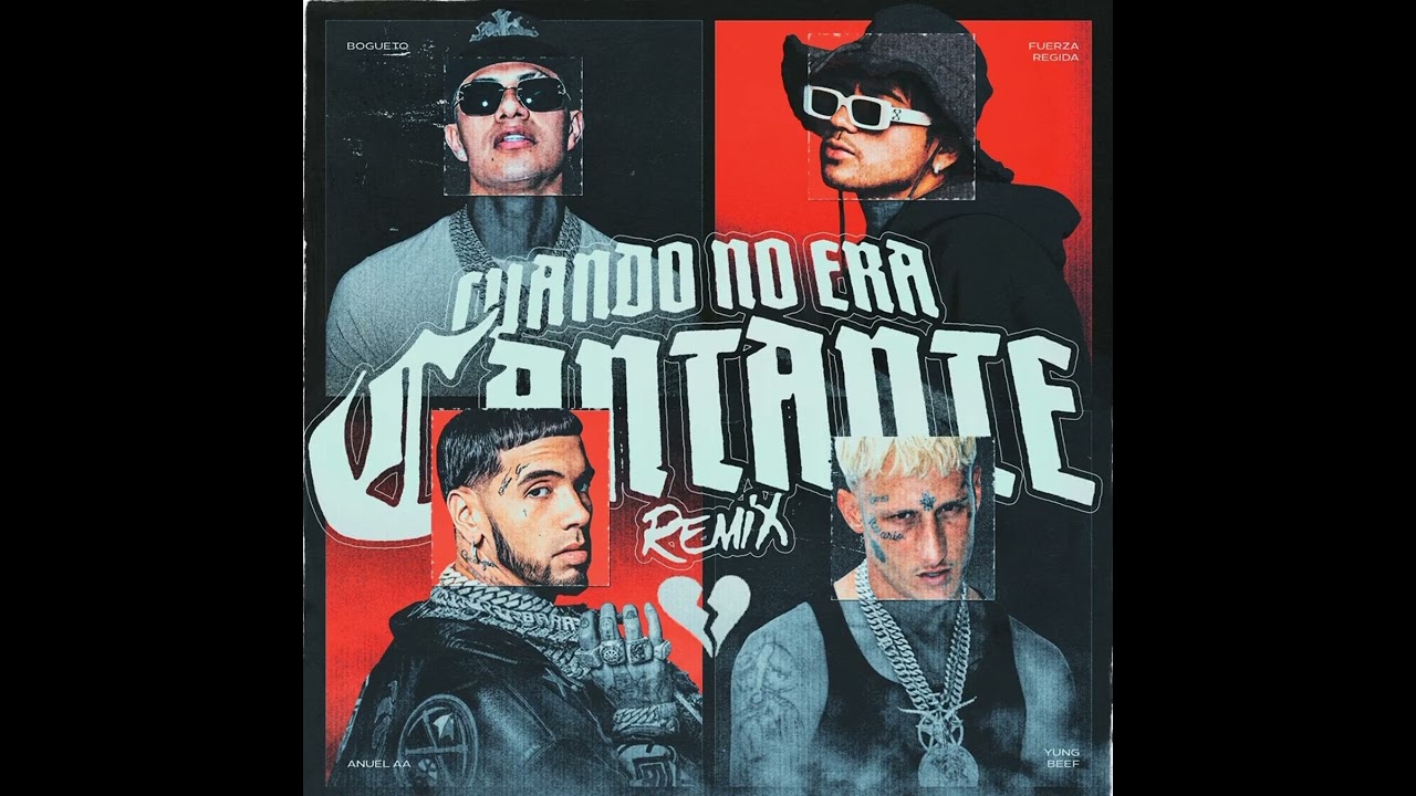 CUANDO NO ERA CANTANTE REMIX (anuel, bloguero, fuerza regida) ❤️