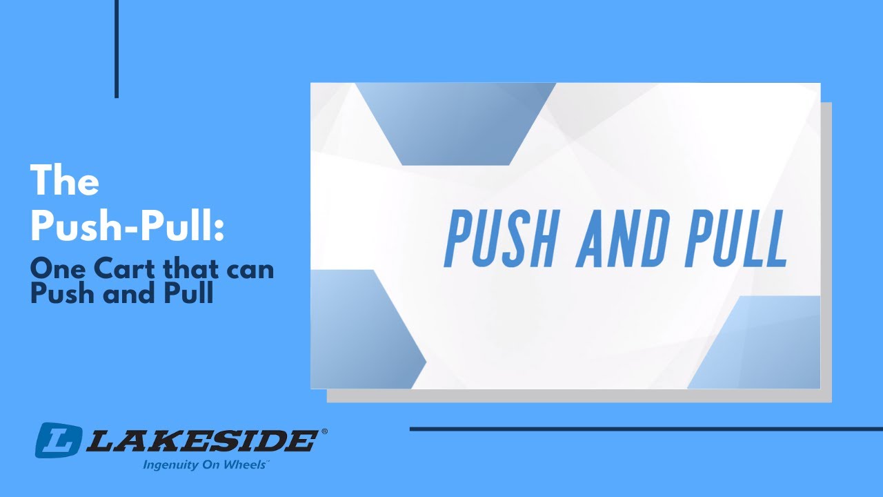 Lakeside Launch: One Cart that can Push and Pull
