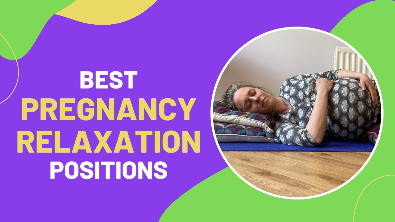 Best pregnancy relaxation positions | Yoga with Tessa