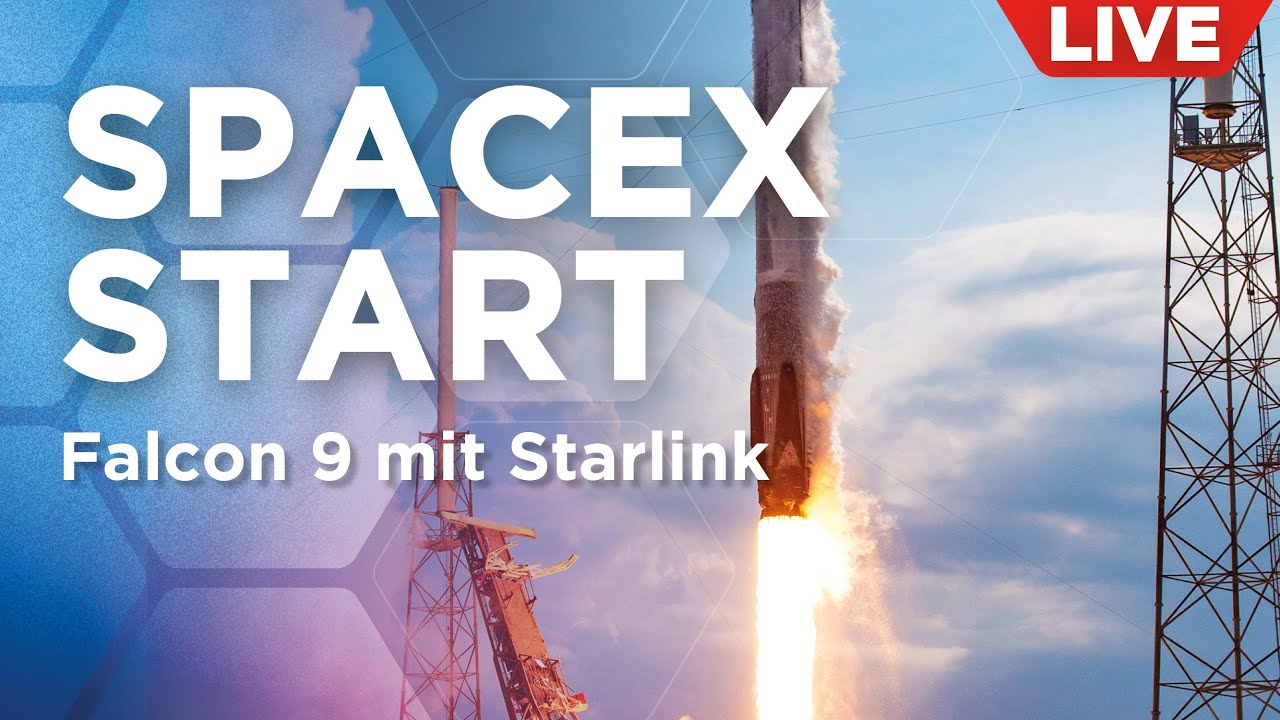 Live: SpaceX Falcon 9 Raketenstart mit Starlink Internetsatelliten | auf Deutsch