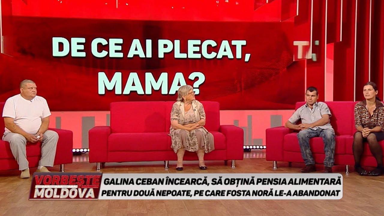 VORBEŞTE MOLDOVA: DE CE AI PLECAT, MAMA?