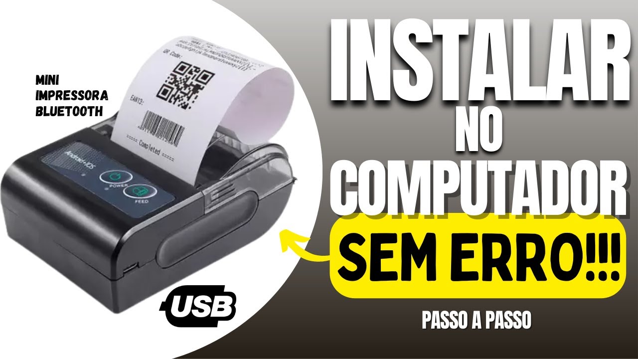 Como instalar a MINI IMPRESSORA BLUETOOTH no PC ou notebook / Passo a passo SEM ERRO!!!