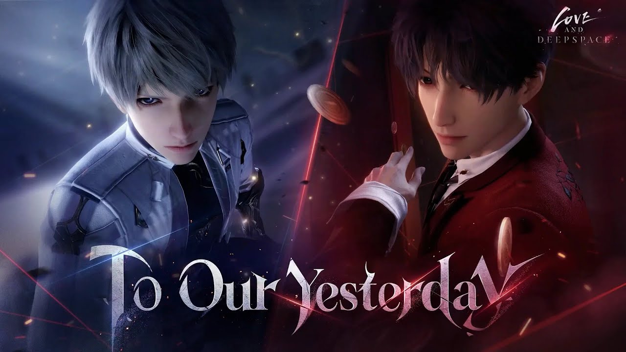 Love and Deepspace Stream...To Our Yesterday Main Story Pt 2