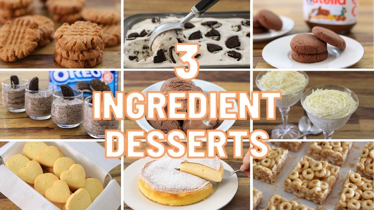11 Easy 3-Ingredient Desserts