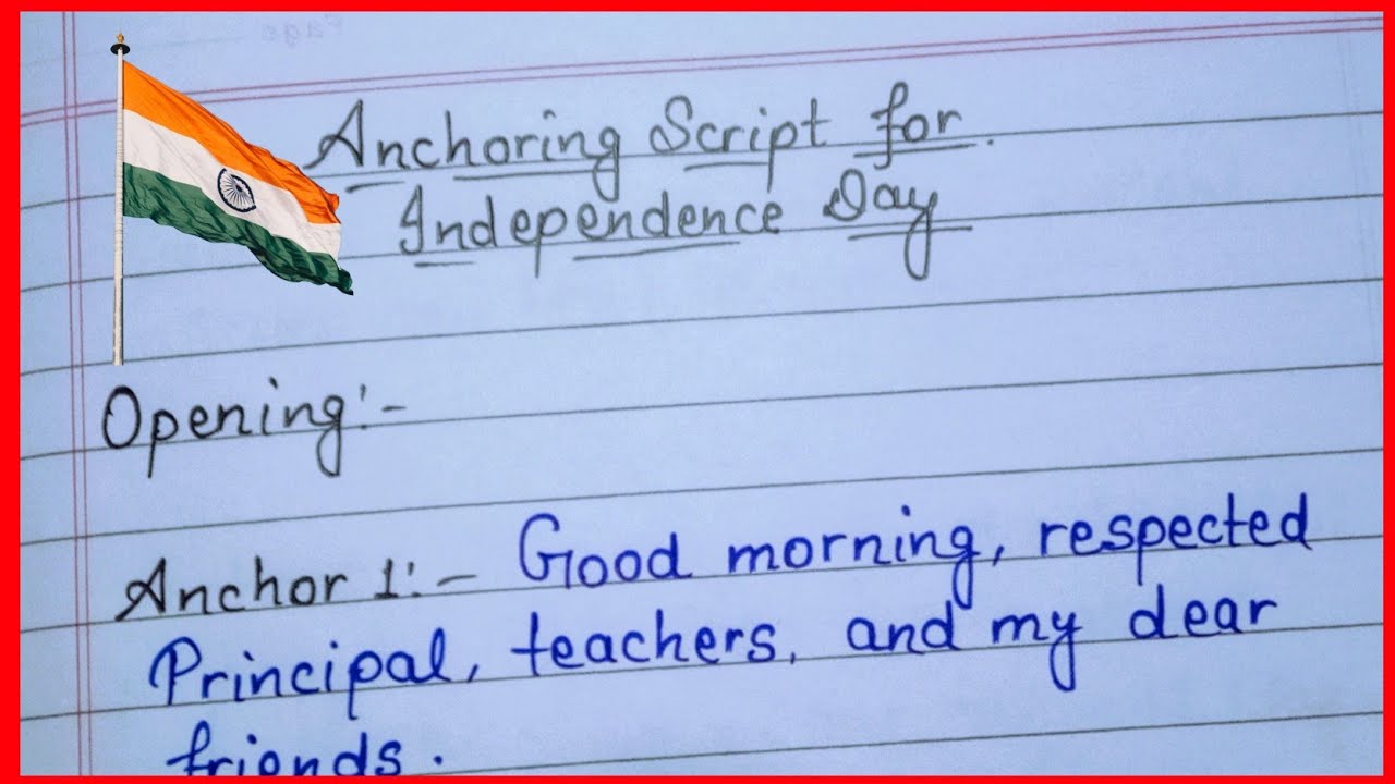 Anchoring script for Independence Day 