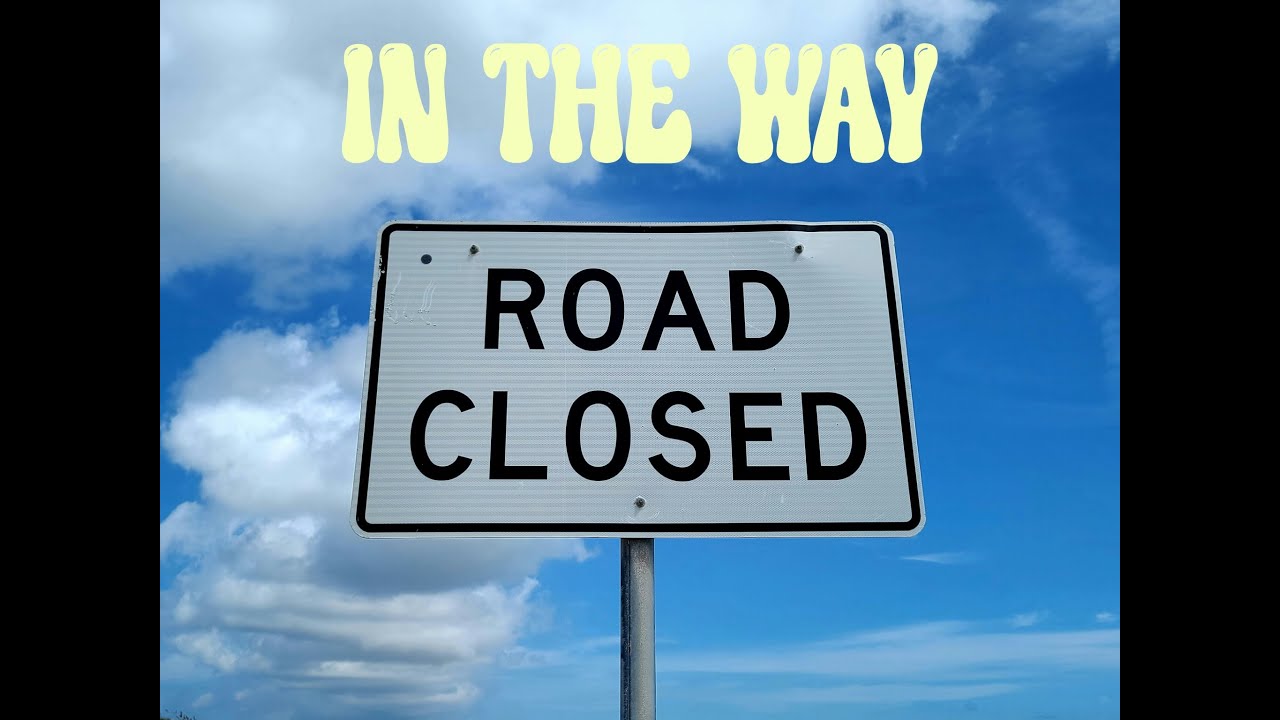 In the Way