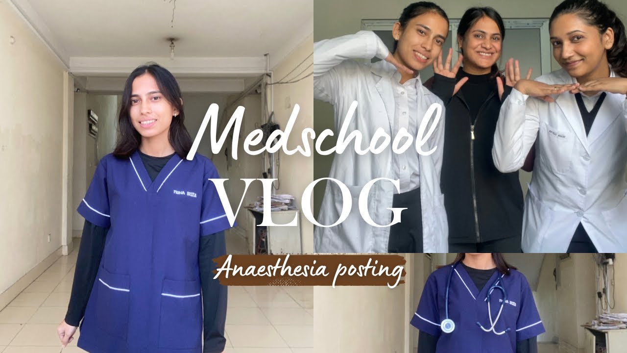 Medschool vlog !! Capturing my daily life routine ||Anaesthesia posting 
