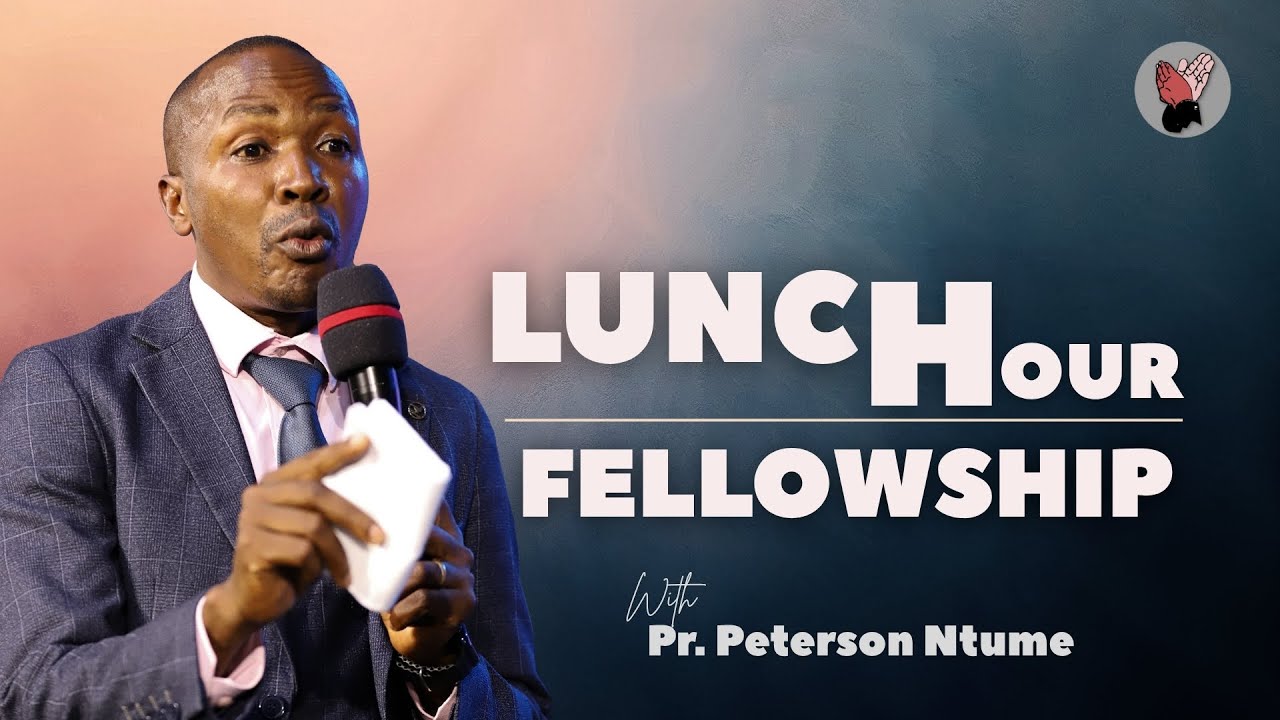 Pr. Peterson Ntume | Lunch Hour Fellowship | 25 07 2025