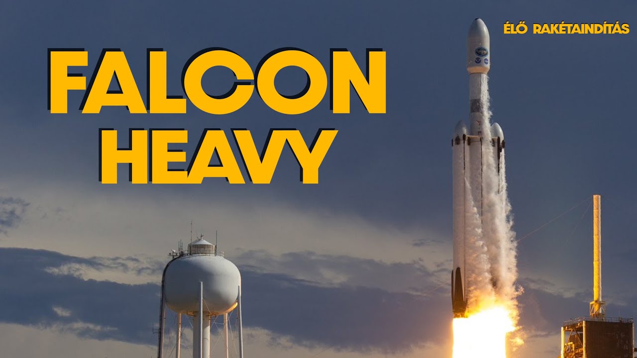 FALCON HEAVY indítása  |  GOES-U küldetés  |  Élő közvetítés