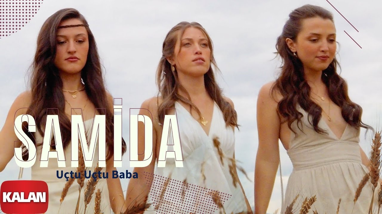 Samida - U&ccedil;tu U&ccedil;tu Baba [ Alaca &copy; 2019 Kalan M&uuml;zik ]
