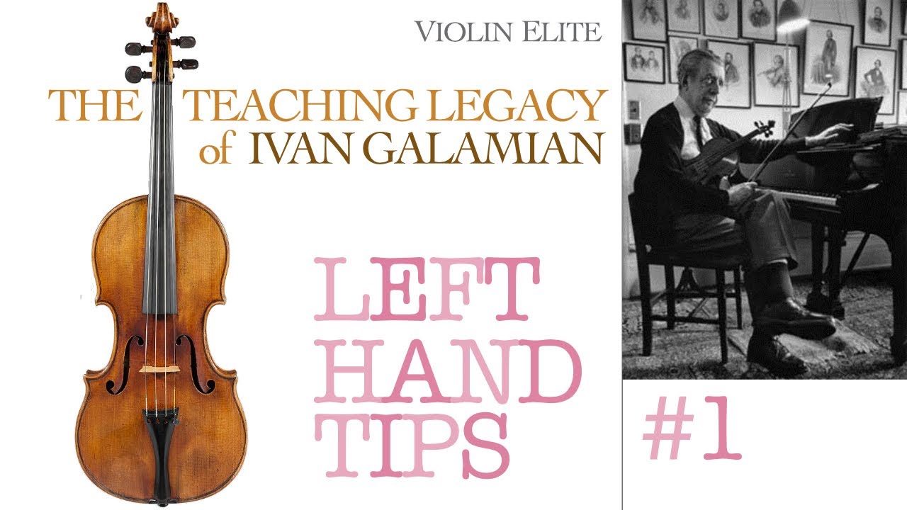 Violin with Ivan Galamian  - Left Hand Tips #1 | The basics of intonation