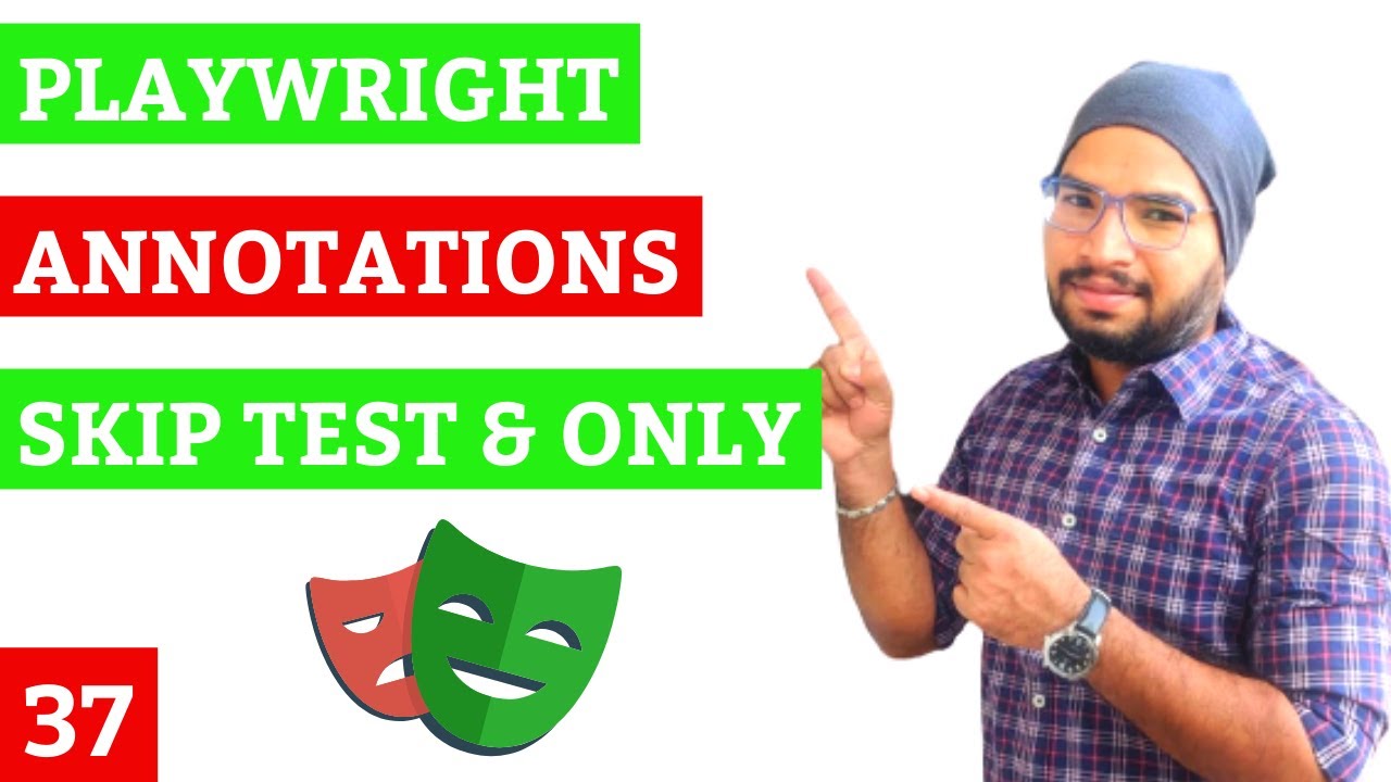 Playwright #37 Skip Test & Run ONLY Selected Tests