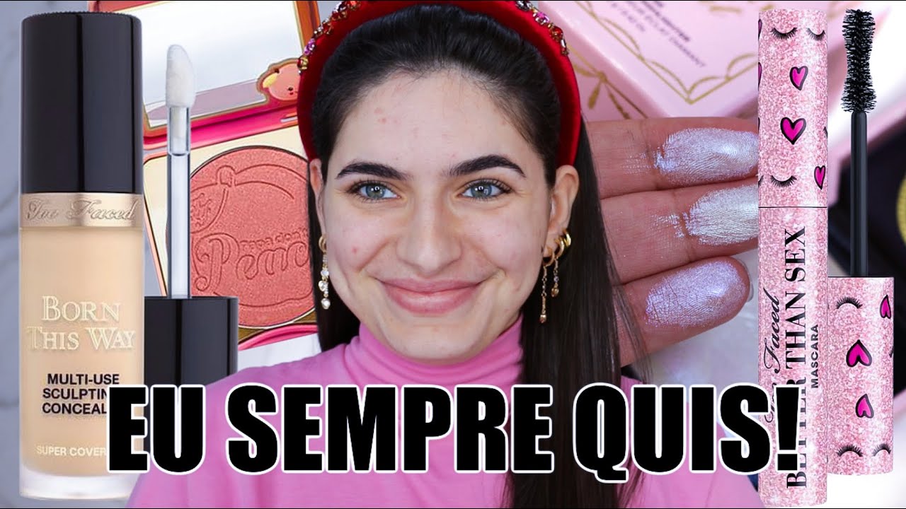 MAKES que eram MEU SONHO DE CONSUMO - TOO FACED