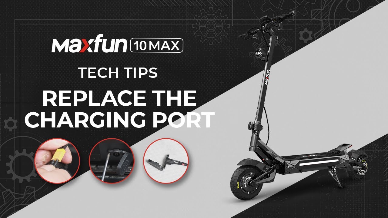 Maxfun 10 MAX: How to Replace the Charging Port