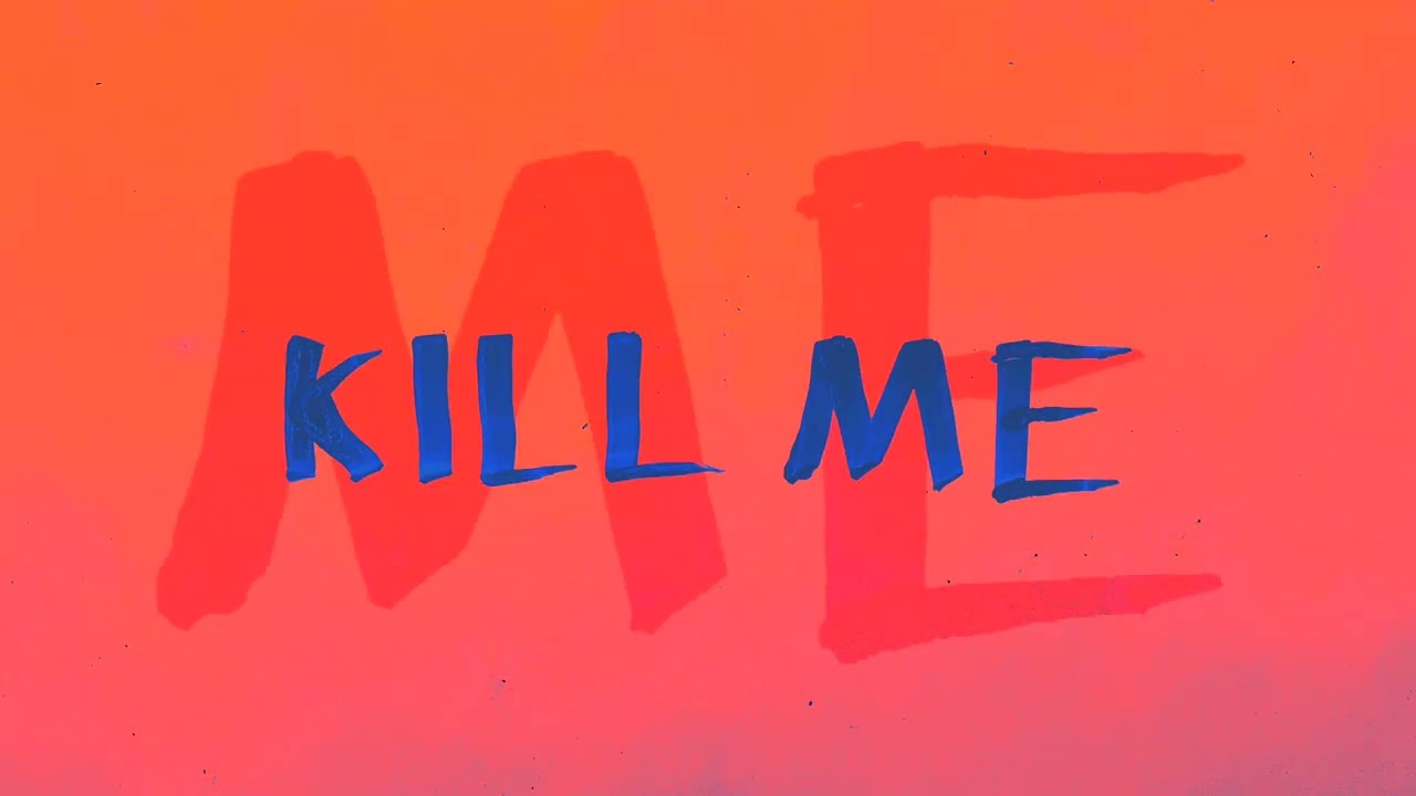 KILL ME (Lyric Video)