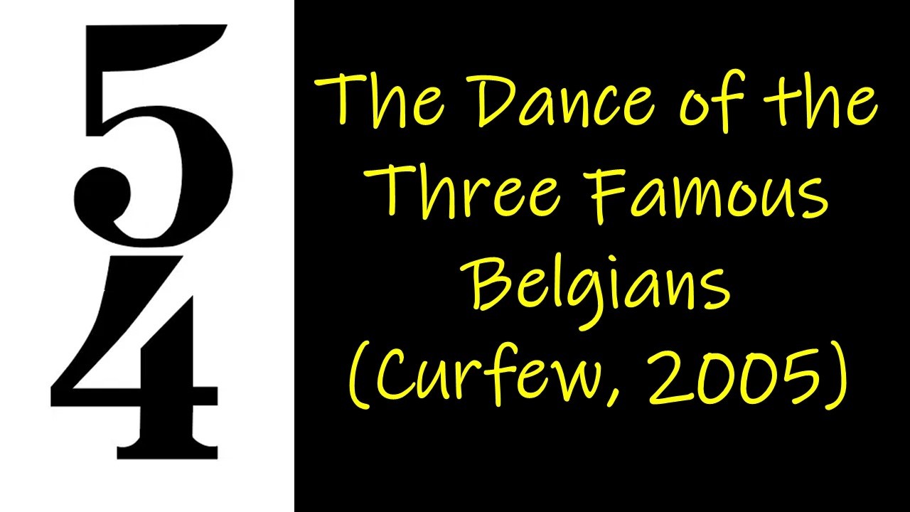 The Dance of the Three Famous Belgians - jazz fusion by Curfew in 5/4 and 6/4