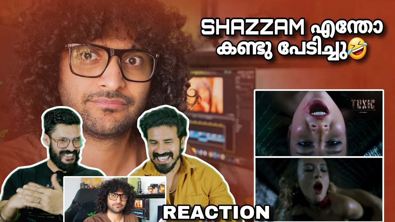 Toxic Introducing Shazzam Reaction🤣🤣 Yash Geetu Mohandas | Entertainment Kizhi