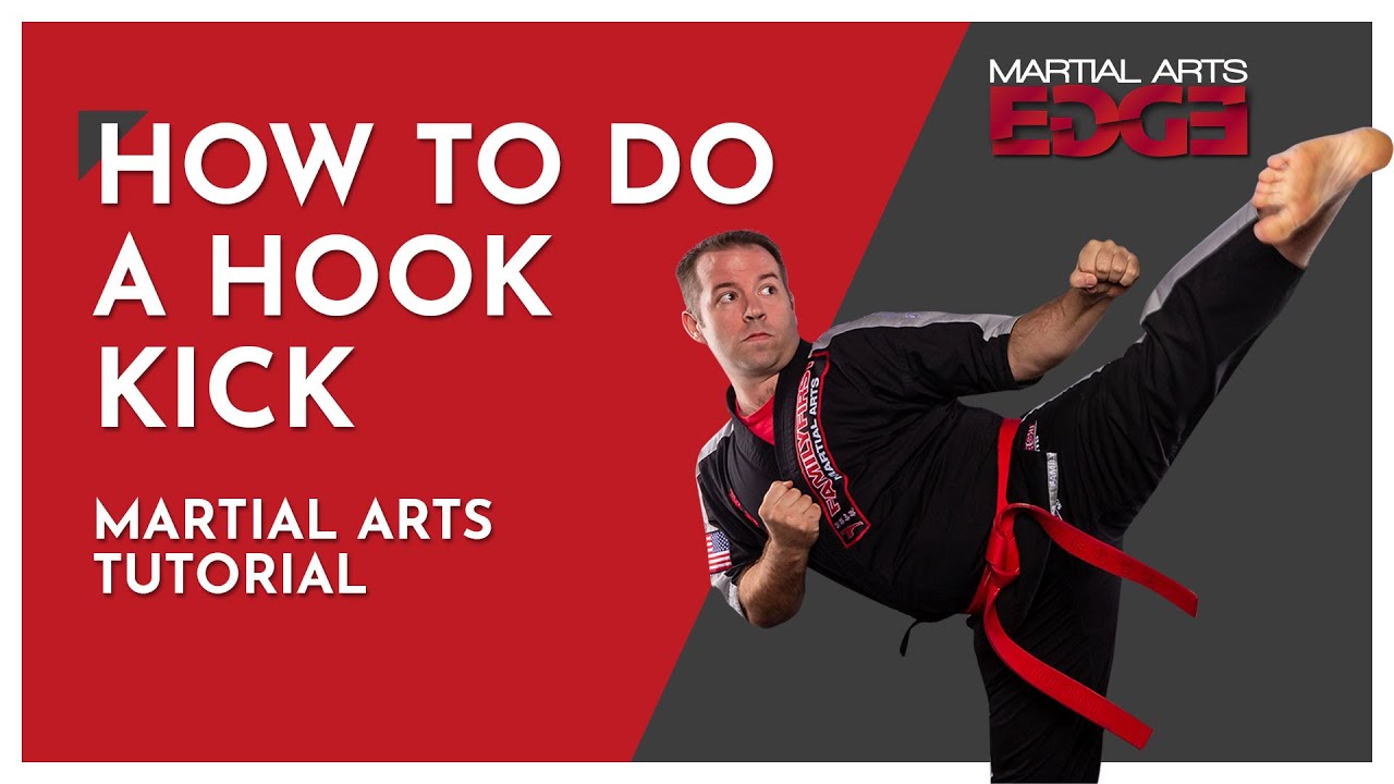 How To Do A Hook Kick | Martial Arts For Beginners