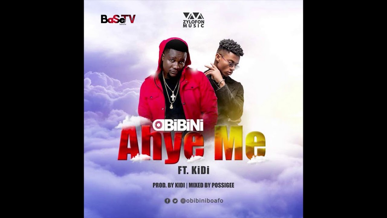 Obibini   Ahye Me ft  Kidi  ( Official Audio )