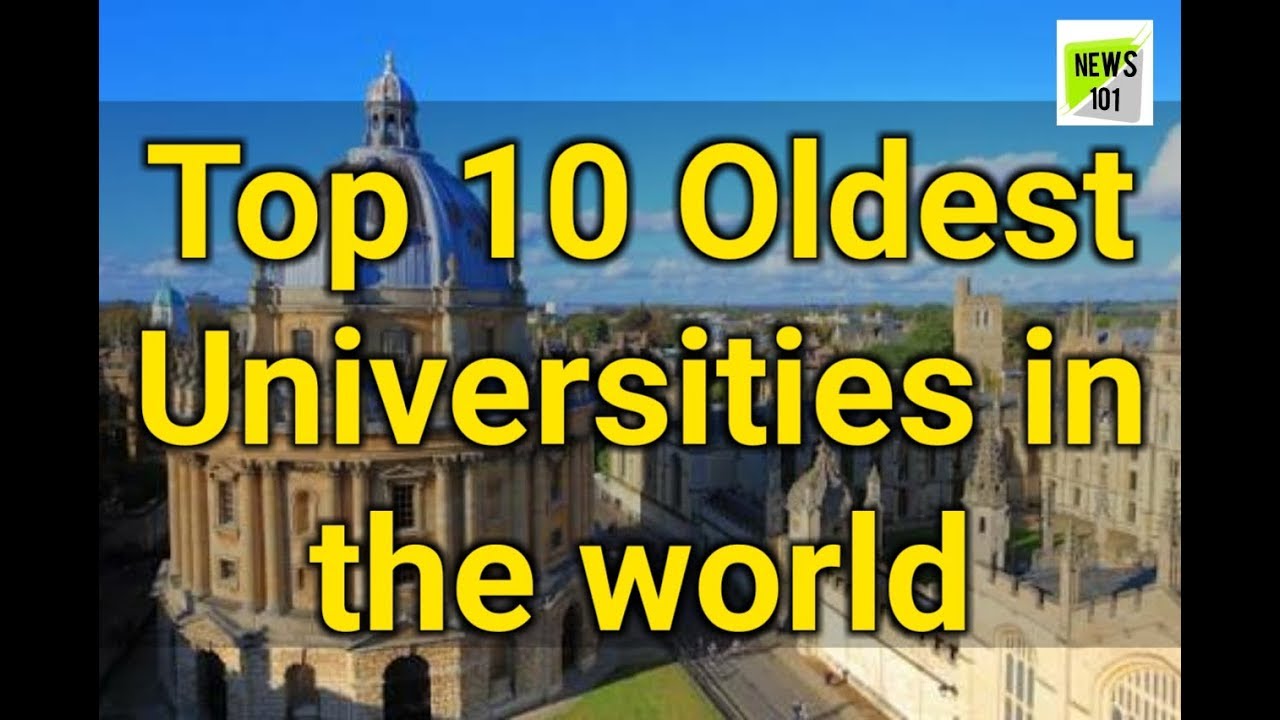 Top 10 Oldest Universities in the World | News 101