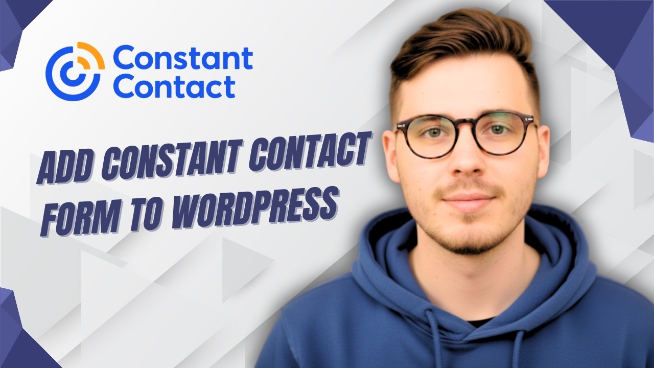 How To Add Constant Contact Form To Wordpress [2026 Guide]