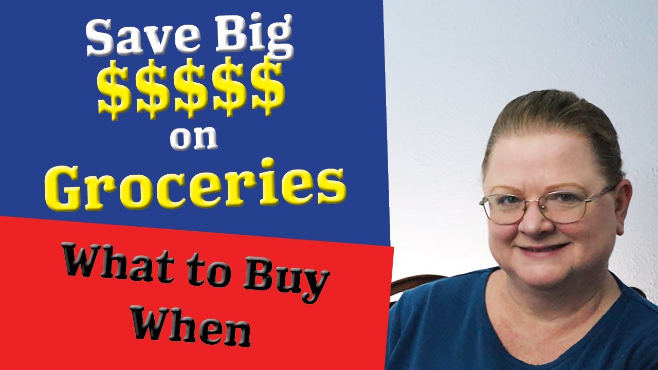 Save Big Money on Groceries: Understand Grocery Sales Cycles and What to When