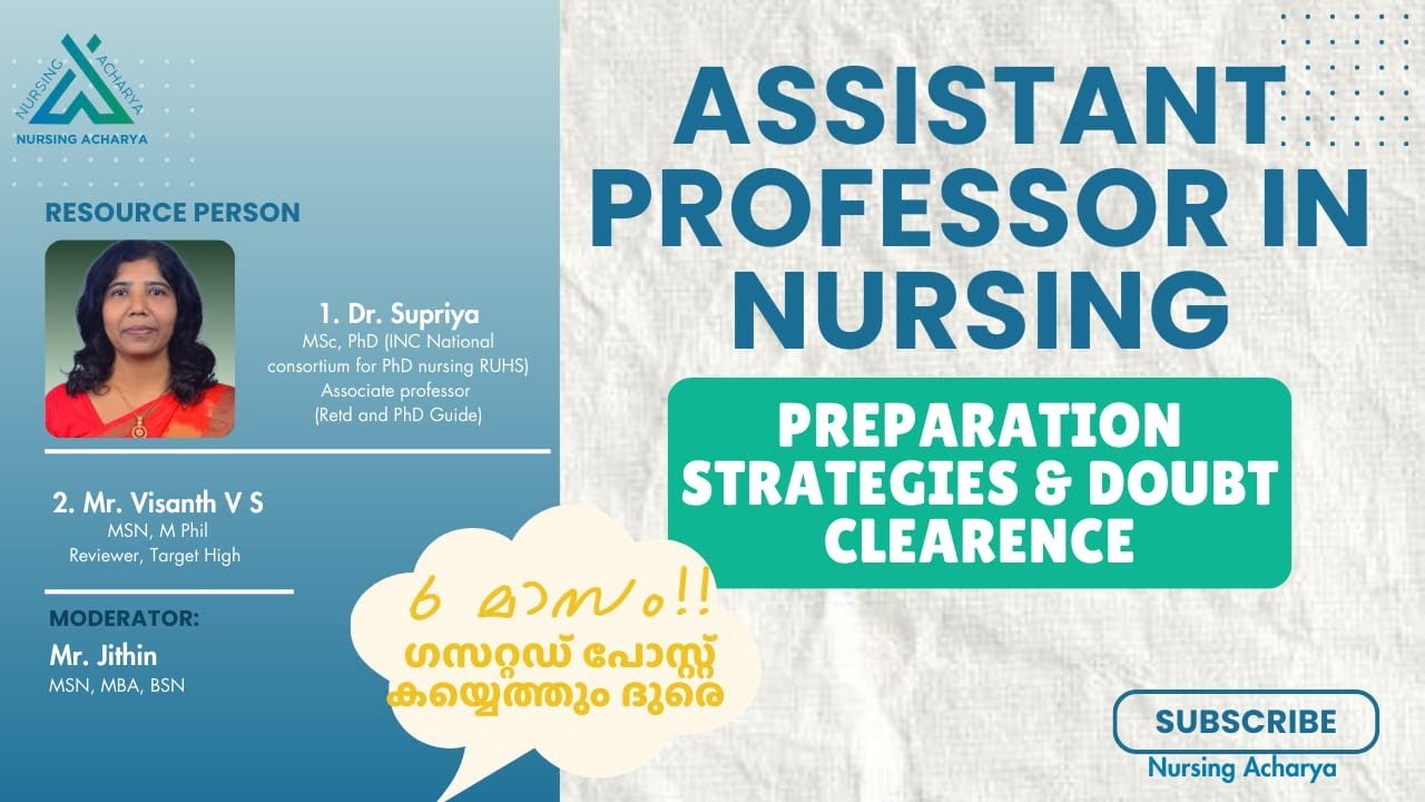 ASSISTANT PROFESSOR IN NURSING KERALA PSC DISCUSSION BY Prof Dr.Supriya Mam & Visanth Sir MSN,MPhil